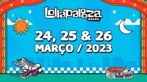 Lollapalooza Brasil divulga horários e palcos das atrações