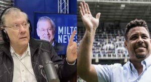 Milton Neves dispara para Ronaldo: “um pé no Cruzeiro agora”